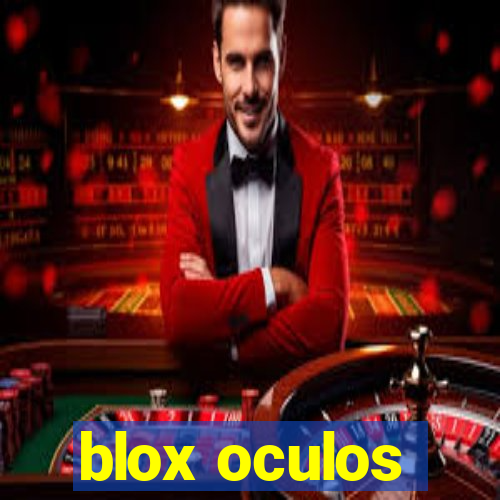 blox oculos